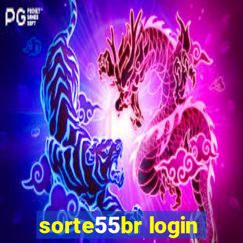 sorte55br login